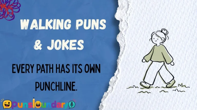 Walking Puns & Jokes
